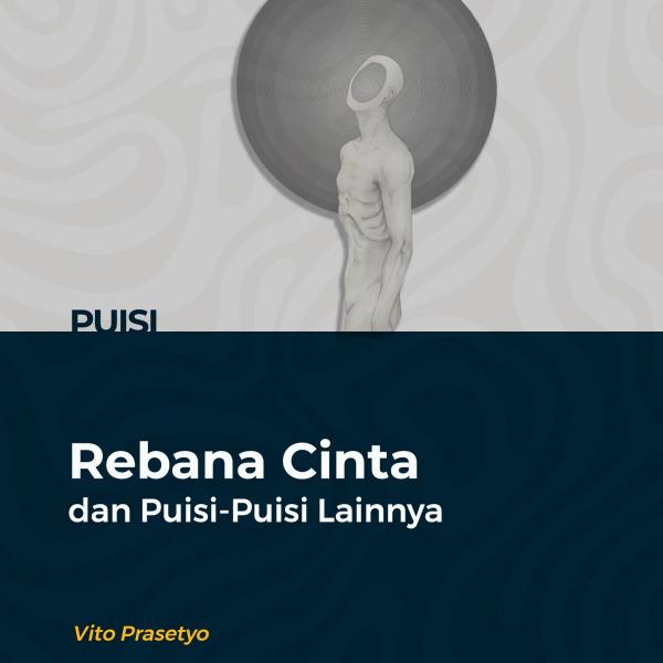 Rebana Cinta dan Puisi-Puisi Lainnya